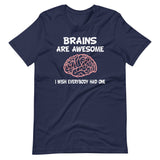 Brains Are Awesome Shirt