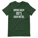 Bring Back 80's Hair Metal Shirt