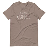 But First Coffee Shirt