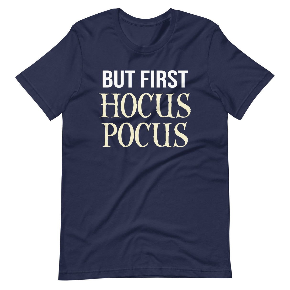 But First Hocus Pocus Shirt