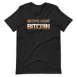 Buying More Bitcoin Shirt