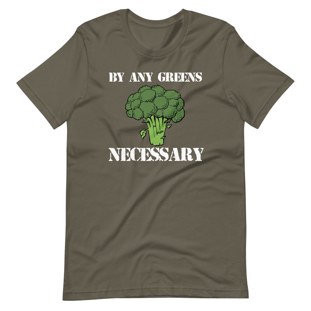 By Any Greens Necessary Shirt