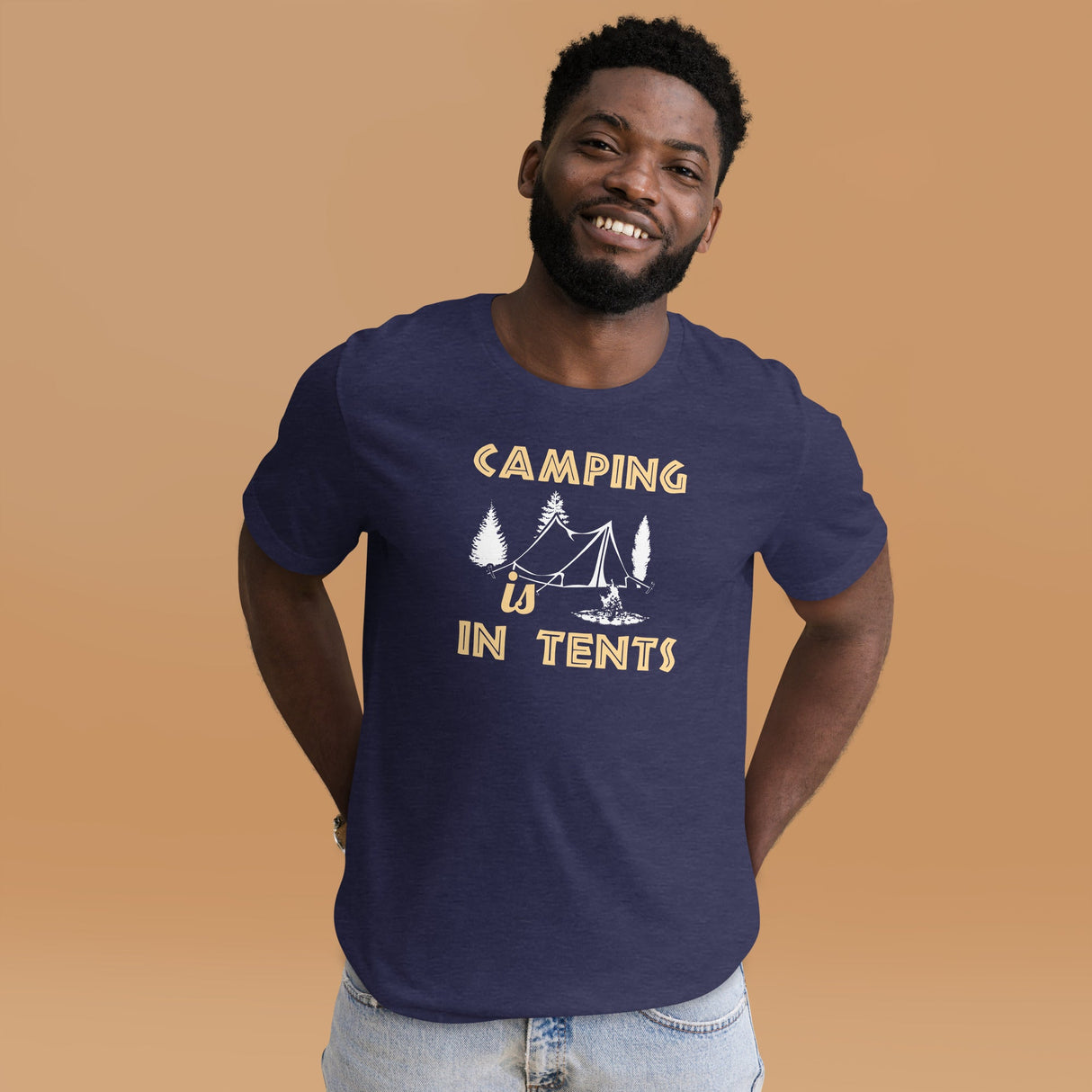 Camping is In Tents Shirt