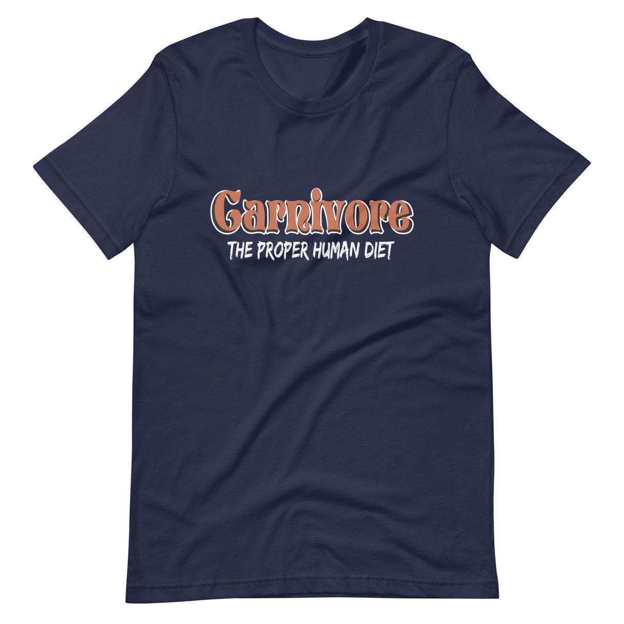 Carnivore The Proper Human Diet Shirt