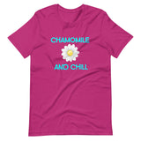 Chamomile And Chill Shirt