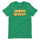 Cheese Slut Shirt