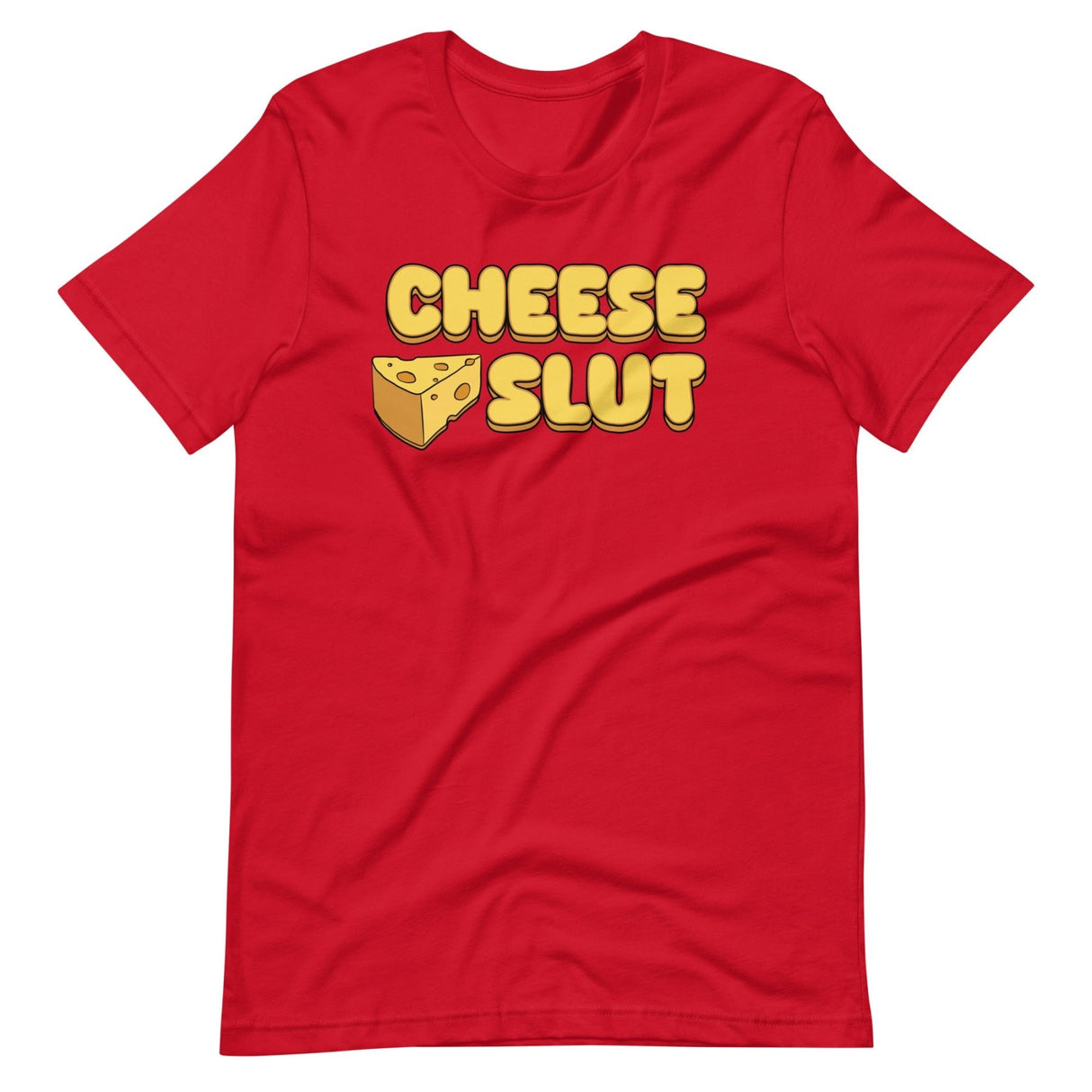 Cheese Slut Shirt