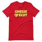 Cheese Slut Shirt