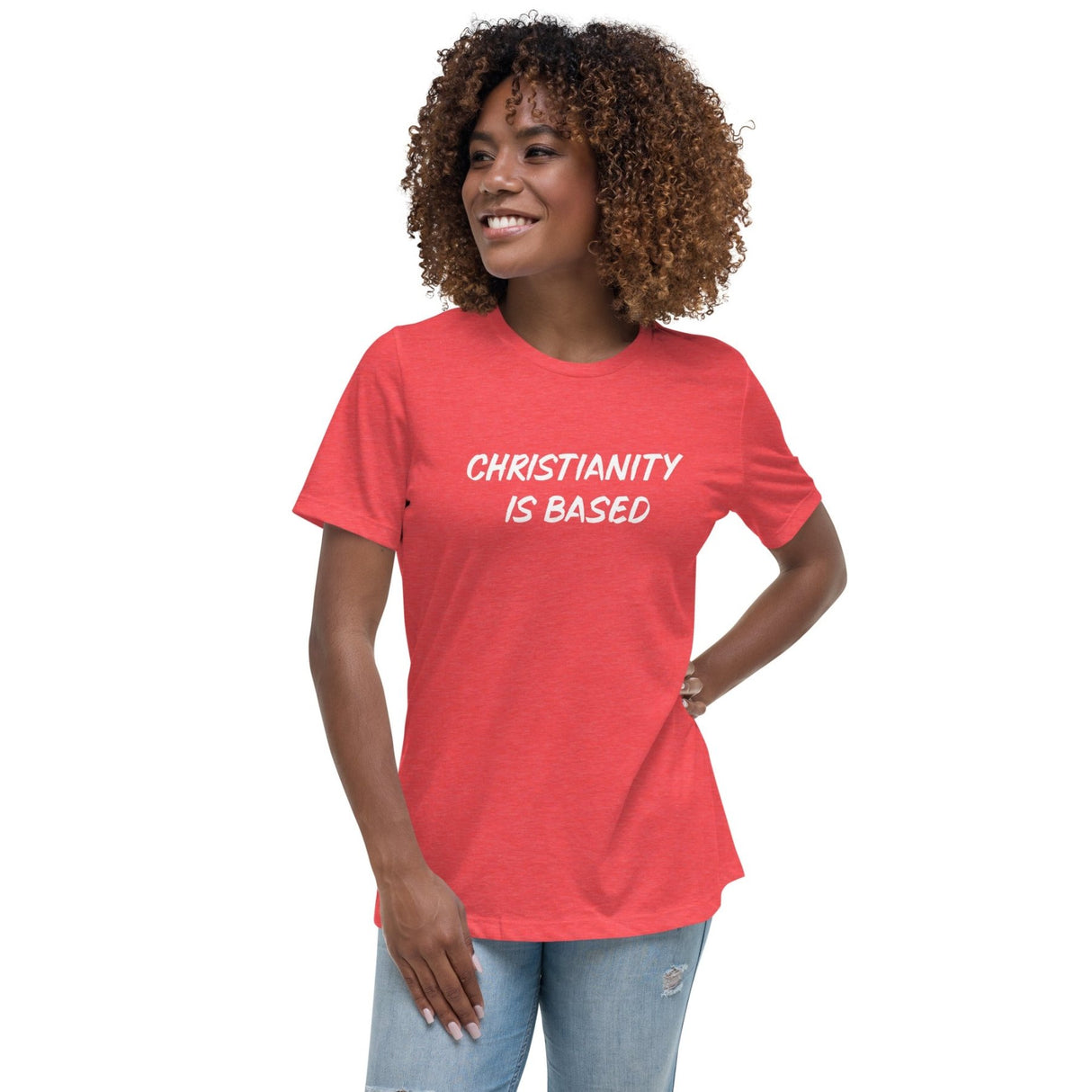 Christianity Is Based Women's Shirt