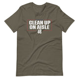 Clean Up On Aisle 46 Shirt