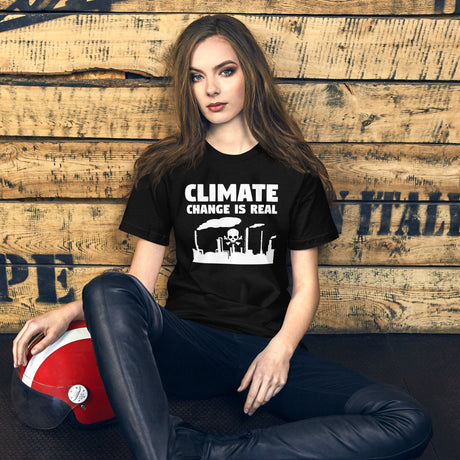 Climate Change is Real Shirt