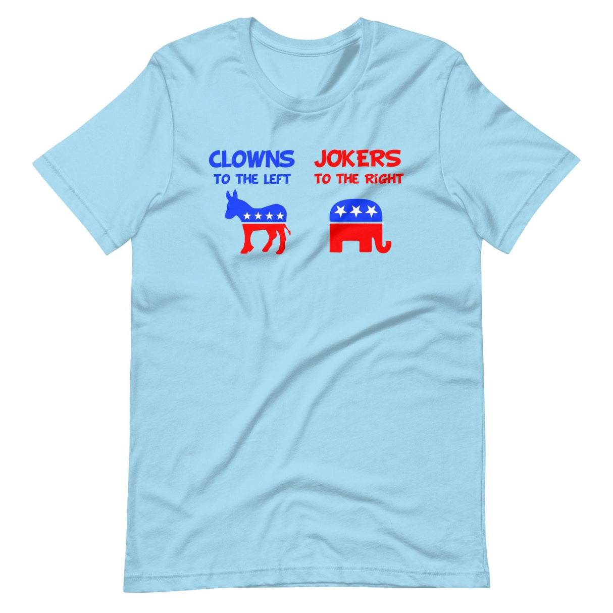 Clowns To The Left Jokers To The Right Shirt