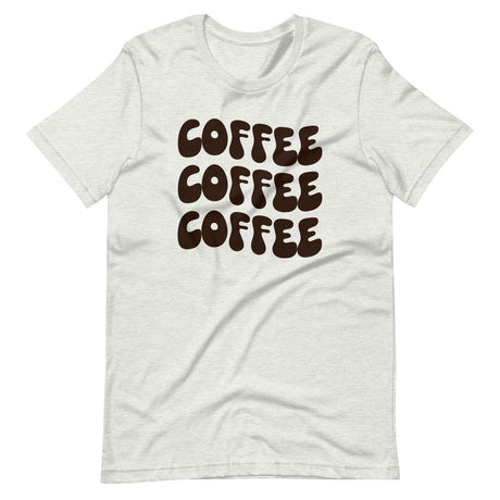 Coffee Coffee Coffee Shirt