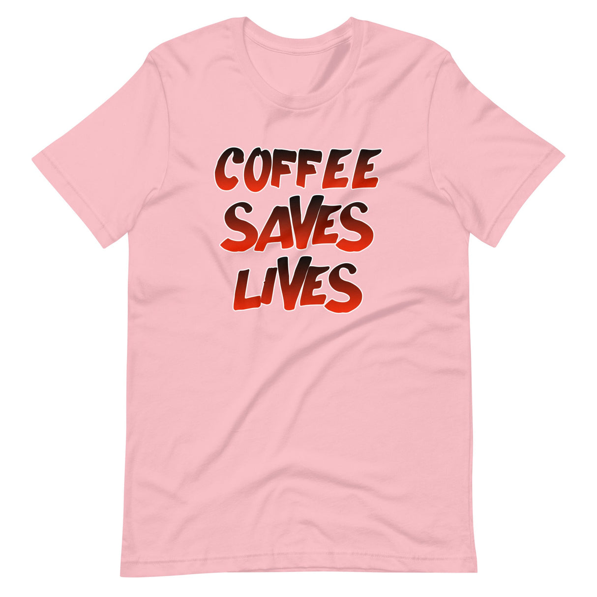 Coffee Saves Lives Shirt