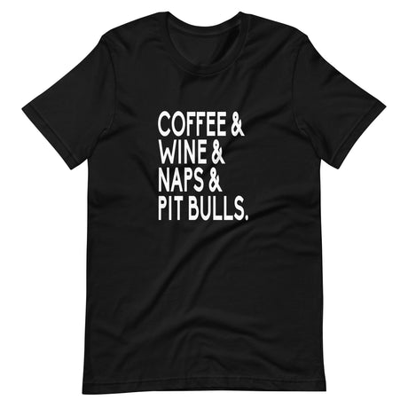 Coffee Wine Naps Pit Bulls Shirt