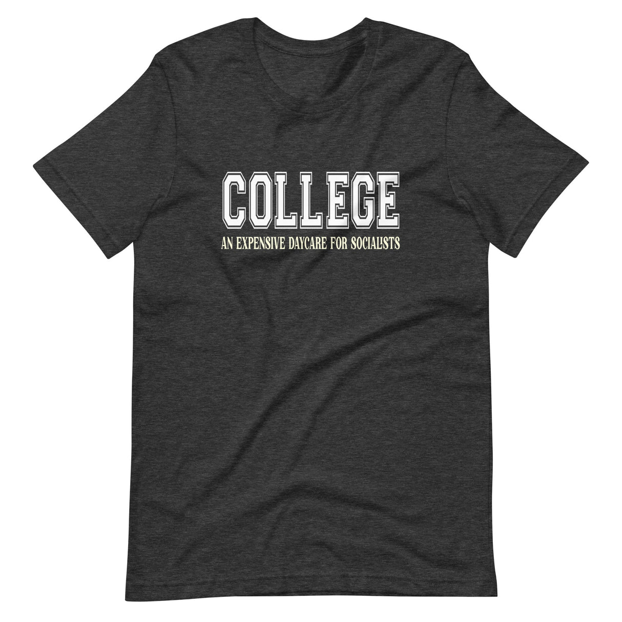 College Daycare for Socialists Shirt