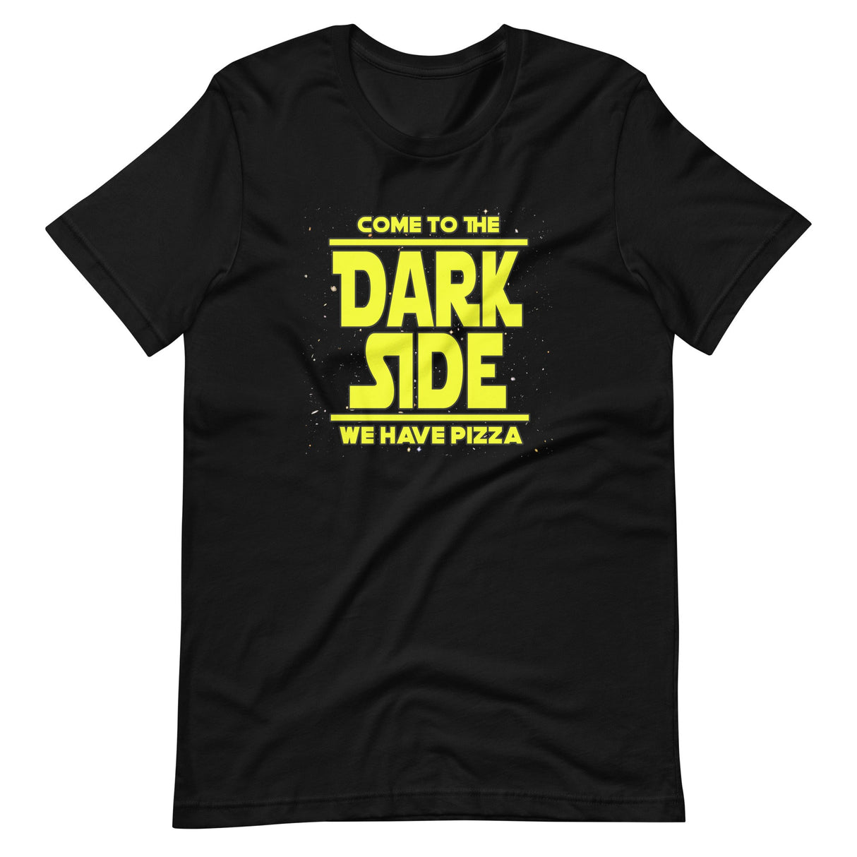 Come To The Dark Size We Have Pizza Shirt