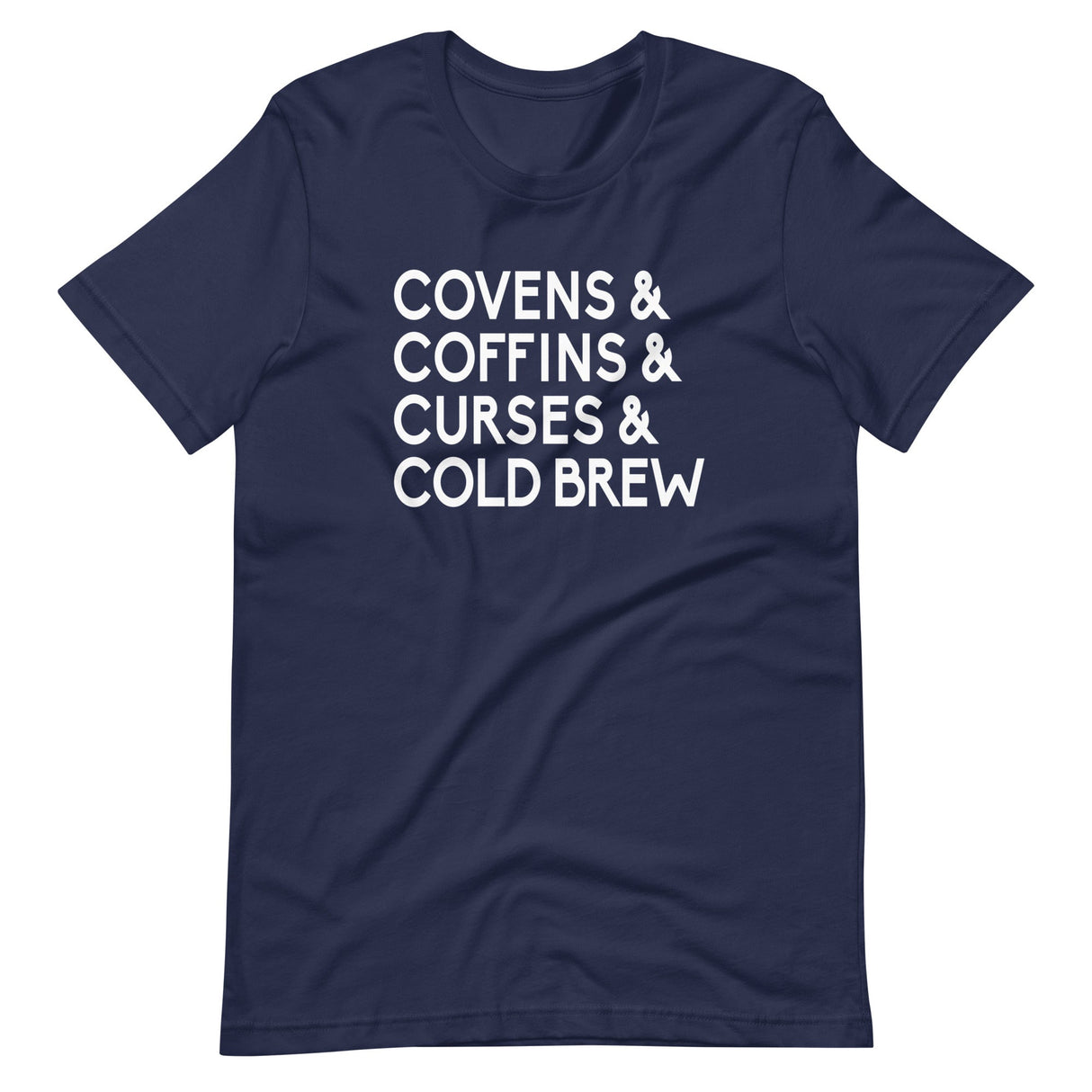 Covens Coffins Curses and Cold Brew Shirt