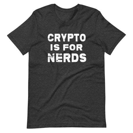 Crypto is For Nerds Shirt