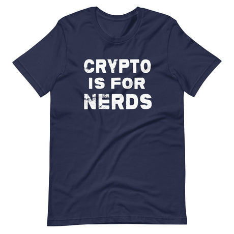 Crypto is For Nerds Shirt