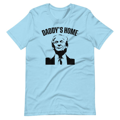 Daddy's Home Donald Trump Shirt