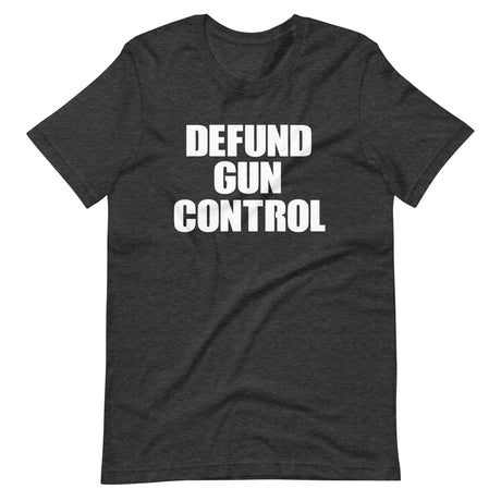 Defund Gun Control Shirt