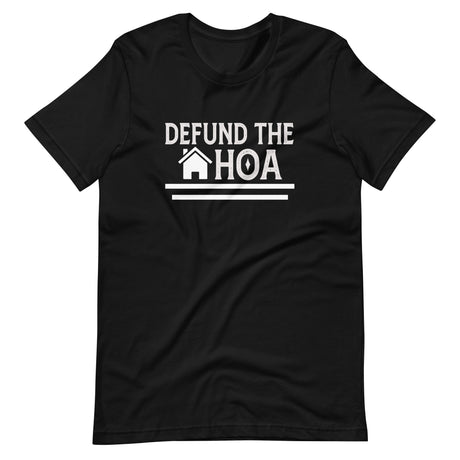 Defund the HOA Shirt