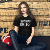 Defund The IRS Shirt