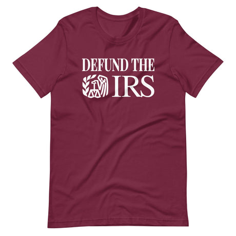 Defund The IRS Shirt