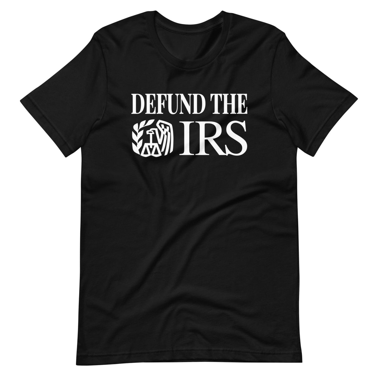 Defund The IRS Shirt