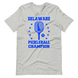 Delaware Pickleball Champion Shirt