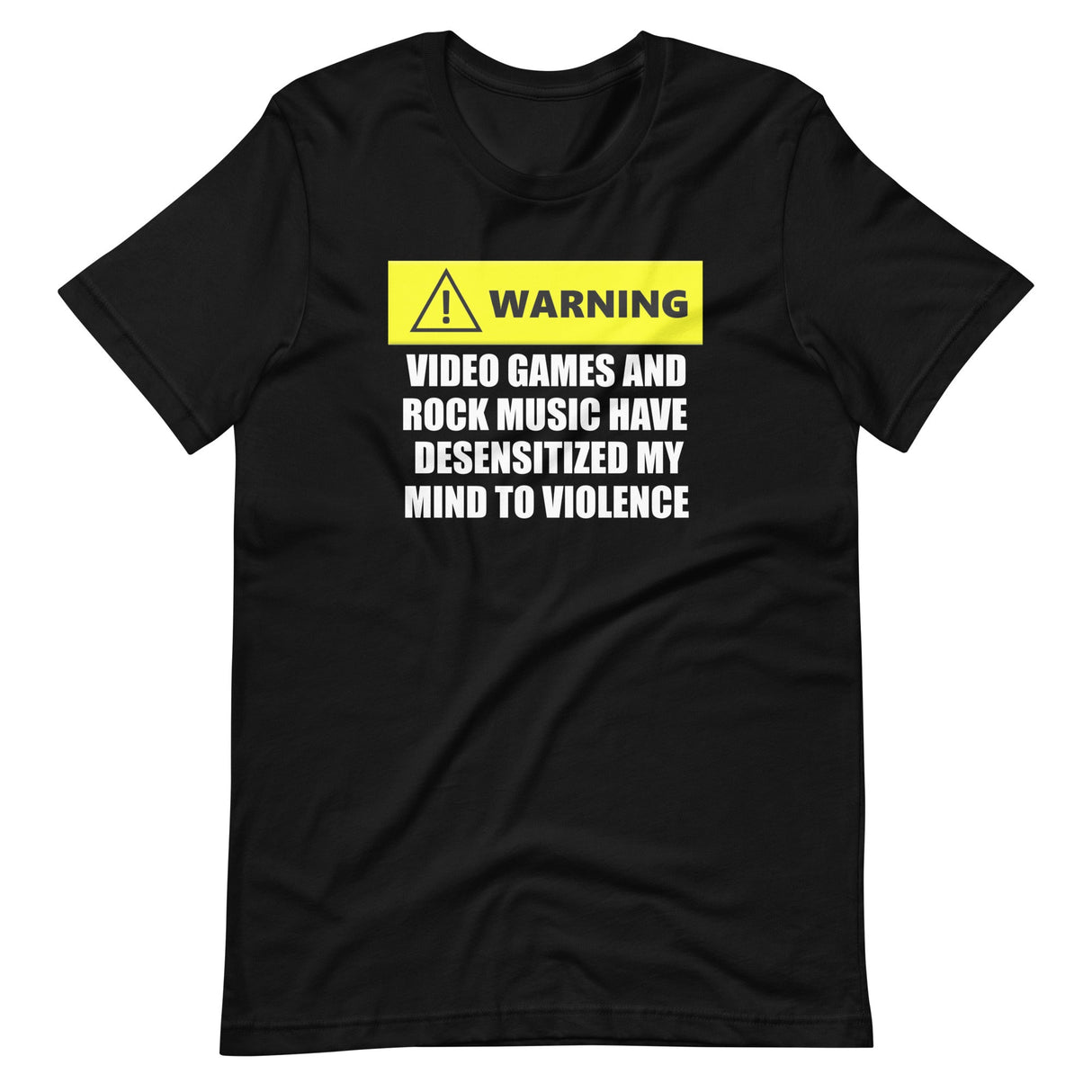 Desensitized by Video Games and Rock Music Shirt