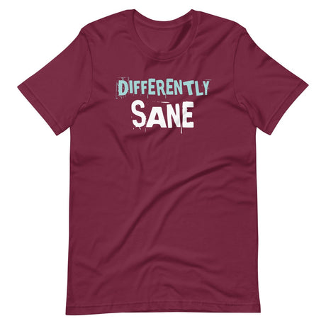 Differently Sane Shirt