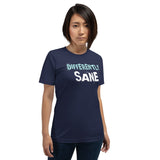 Differently Sane Shirt