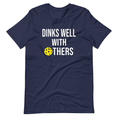 Dinks Well With Others Shirt