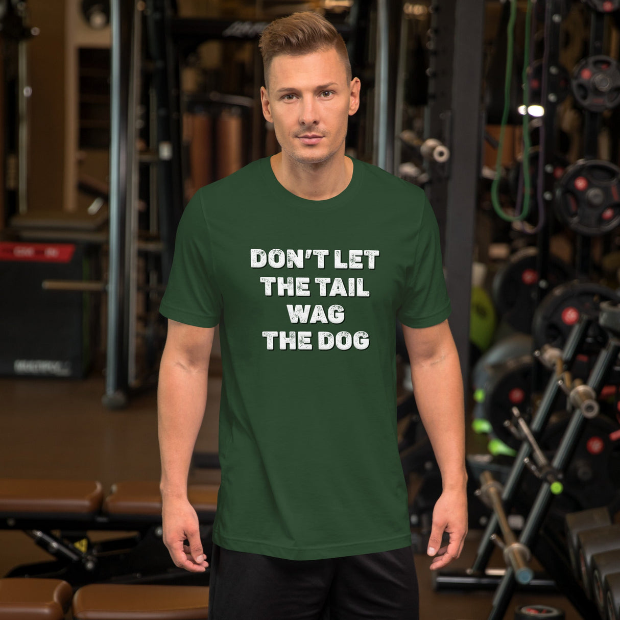 Don't Let The Tail Wag The Dog Shirt