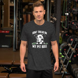 Don't Tread On My Pit Bull Shirt