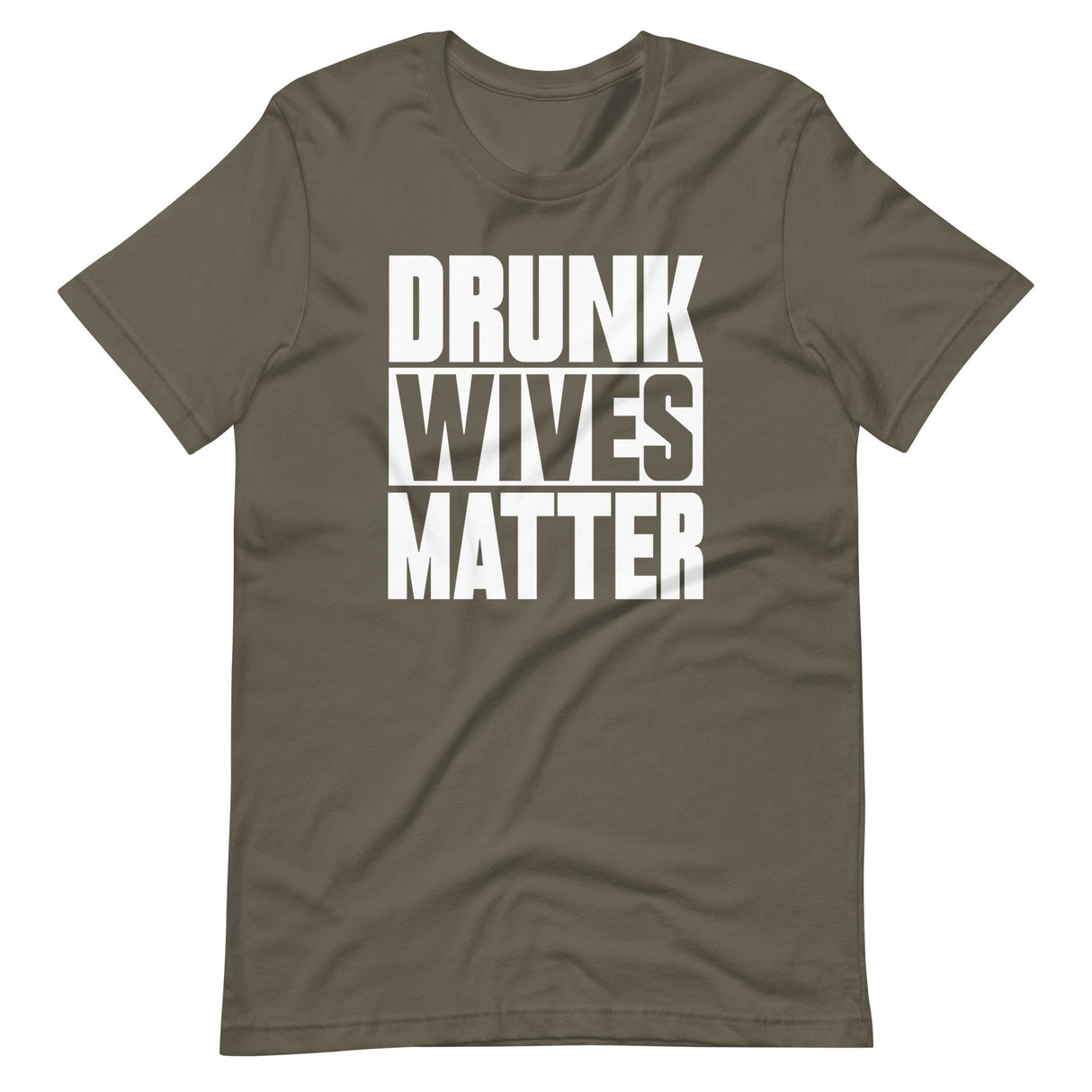 Drunk Wives Matter Shirt