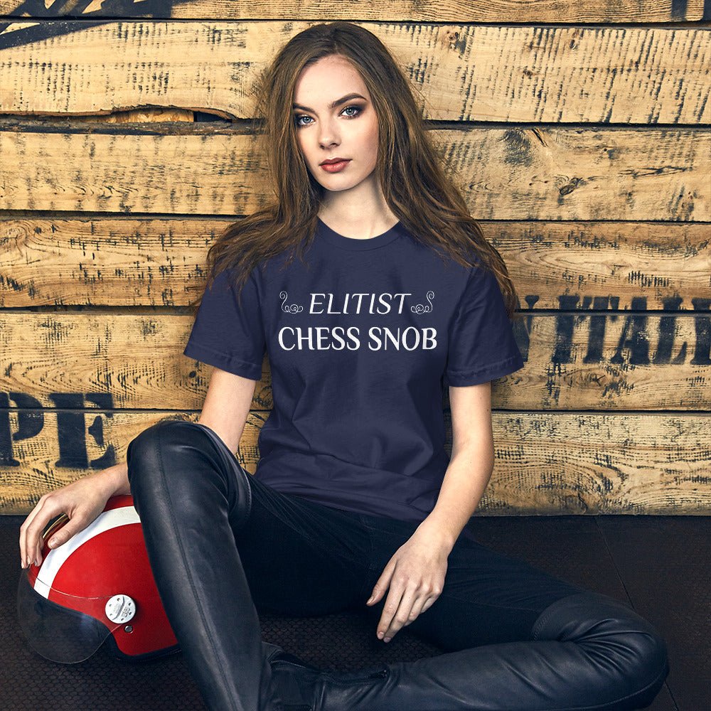 Elitist Chess Snob Shirt