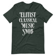 Elitist Classical Music Snob Shirt