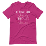 Empowered Women Empower Women Shirt