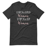 Empowered Women Empower Women Shirt