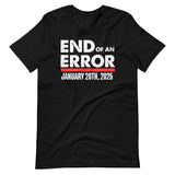 End Of An Error January 20th 2015 Shirt