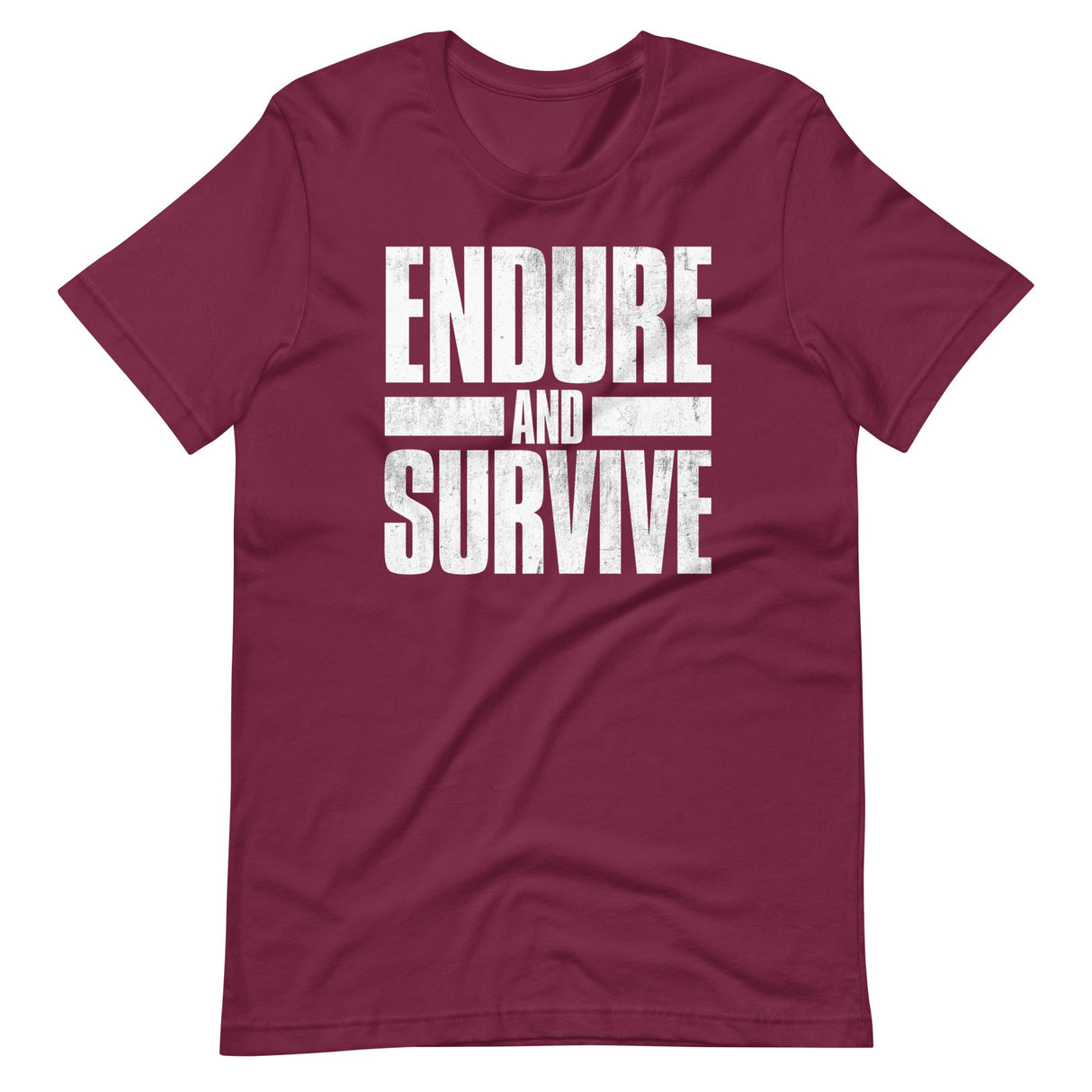 Endure And Survive Shirt