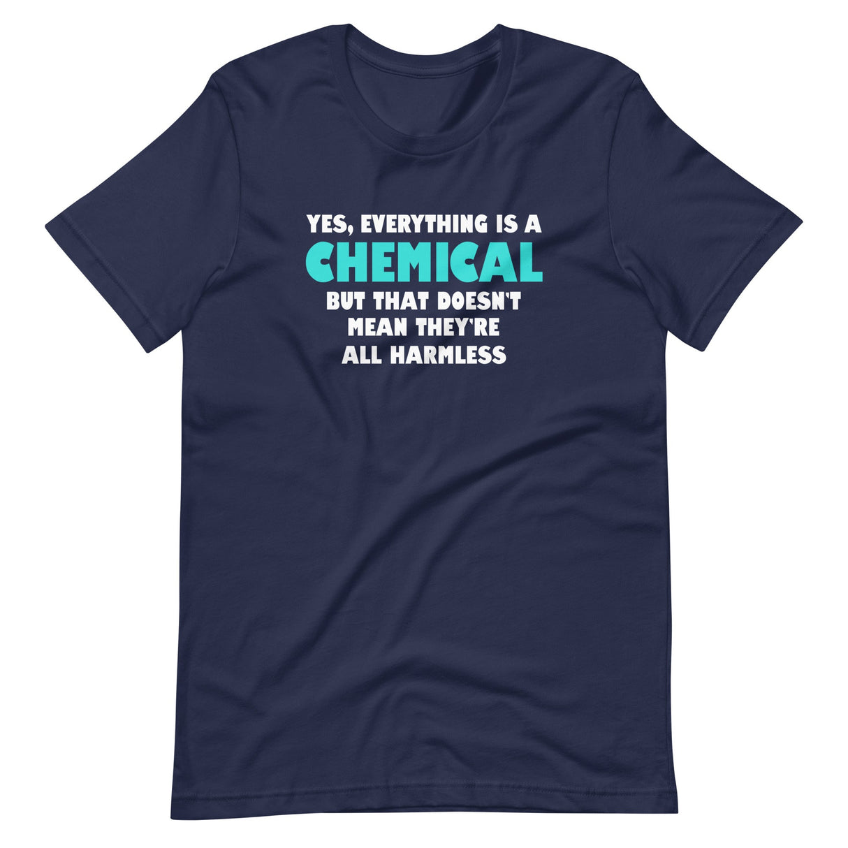 Everything Is A Chemical Shirt