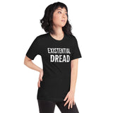 Existential Dread Shirt