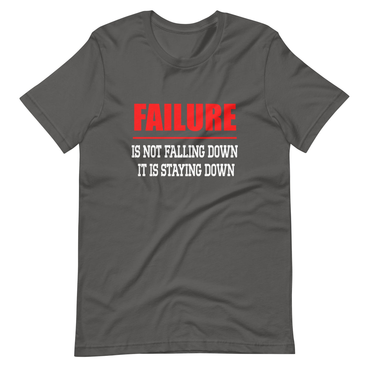 Failure Is Not Falling Down Shirt