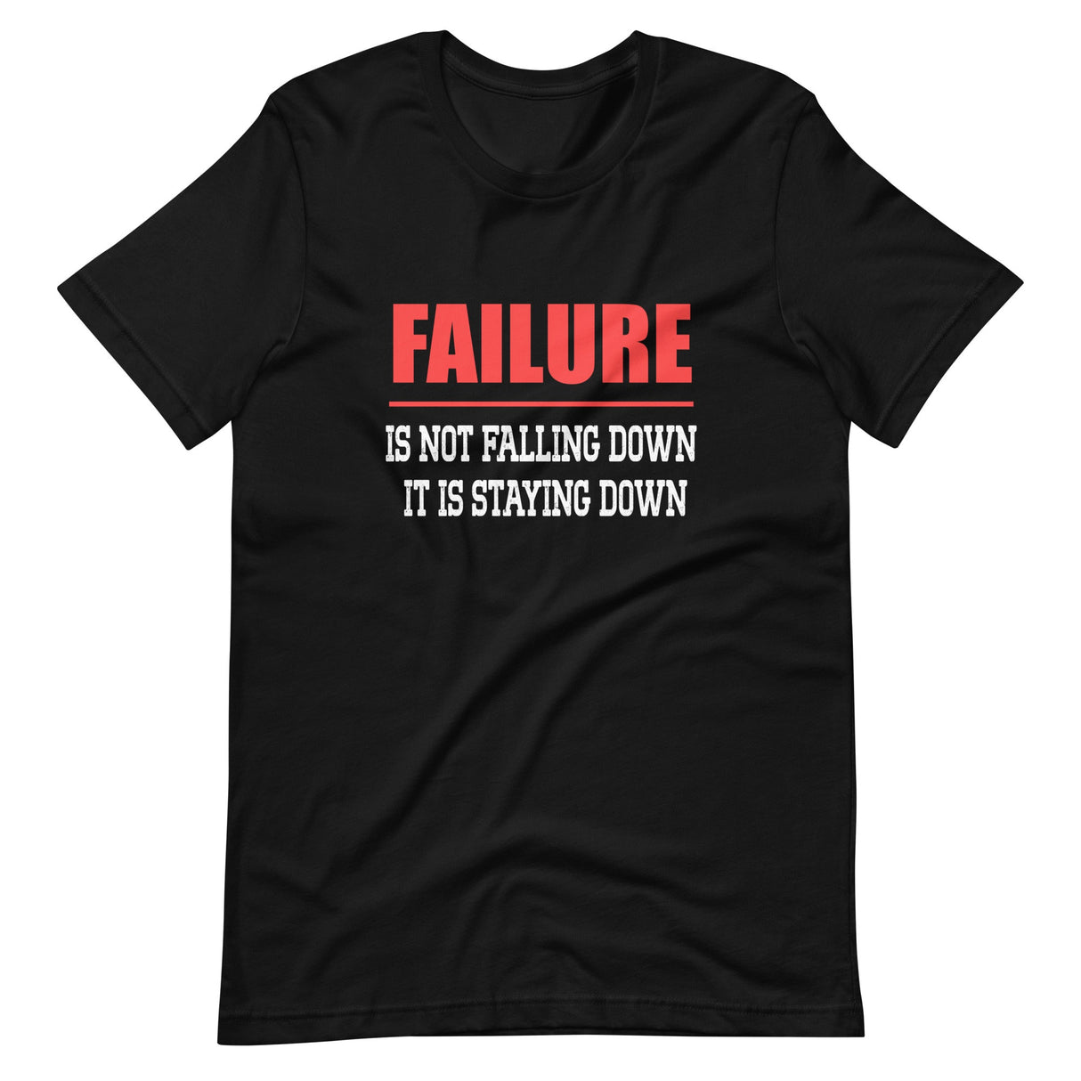 Failure Is Not Falling Down Shirt