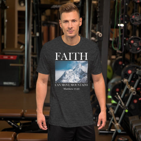 Faith Can Move Mountains Shirt