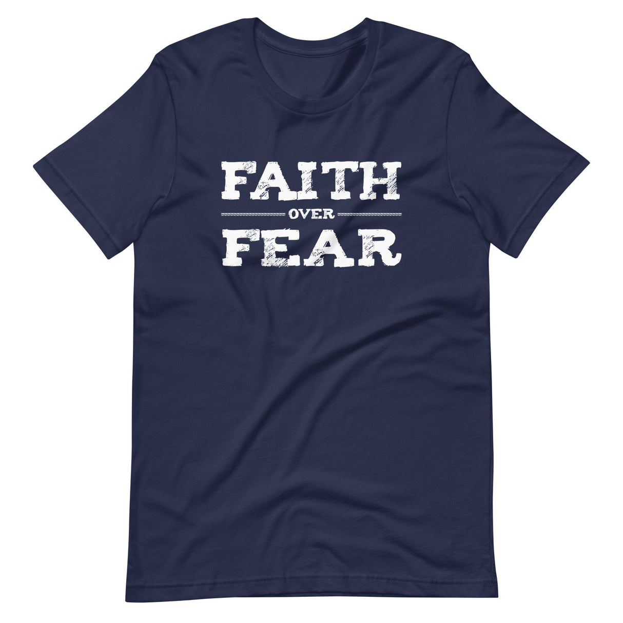 Faith Over Fear Shirt